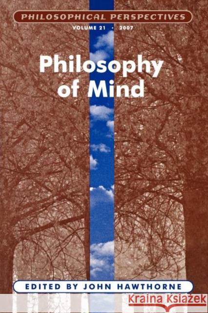 Philosophy of Mind, Volume 21 John Hawthorne 9781405184564