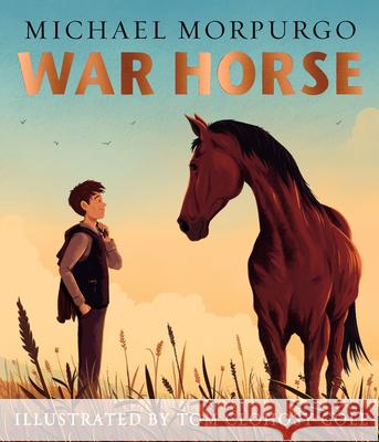 War Horse picture book: A Beloved Modern Classic Adapted for a New Generation of Readers Michael Morpurgo 9781405292443