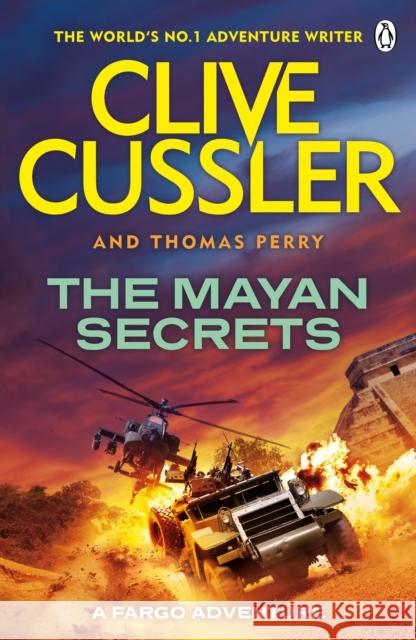 The Mayan Secrets: Fargo Adventures #5 Thomas Perry 9781405909945