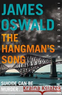 The Hangman's Song: Inspector McLean 3 James Oswald 9781405913188