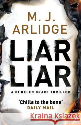 Liar Liar: DI Helen Grace 4 M. J. Arlidge 9781405919210 Penguin Books Ltd
