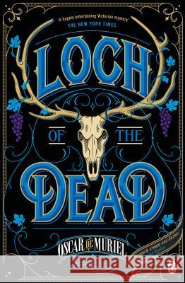 Loch of the Dead: Frey & McGray Book 4 De Muriel, Oscar 9781405926249