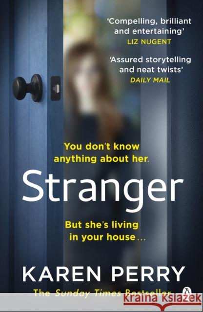 Stranger: The unputdownable psychological thriller with an ending that will blow you away Karen Perry 9781405945257