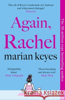 Again, Rachel: The love story of the summer Marian Keyes 9781405945394