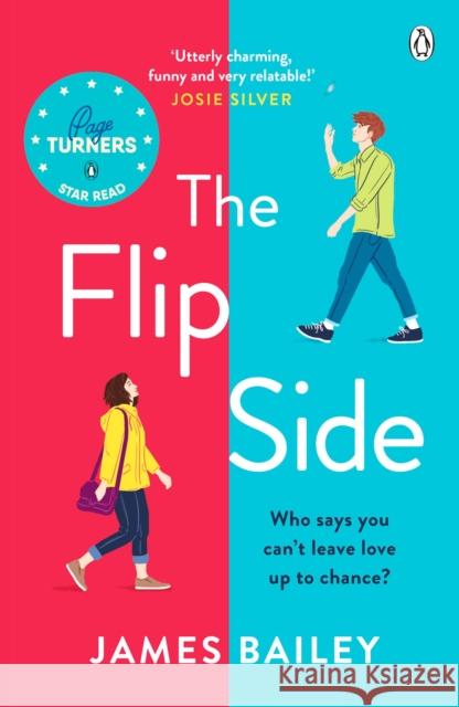 The Flip Side: 'Utterly adorable and romantic. I feel uplifted!' Giovanna Fletcher James Bailey 9781405945714