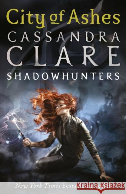 The Mortal Instruments 2: City of Ashes Clare Cassandra 9781406307634