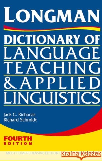 Longman Dictionary of Language Teaching and Applied Linguistics Jack Richards 9781408204603