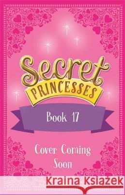 Secret Princesses: Mermaid Mystery: Book 17 Bumper Special Rosie Banks 9781408351055
