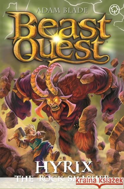 Beast Quest: Hyrix the Rock Smasher: Series 30 Book 1 Adam Blade 9781408369678