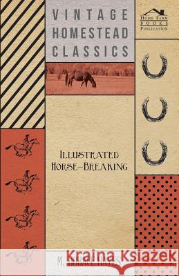 Illustrated Horse-Breaking M. Horace Hayes 9781408611784