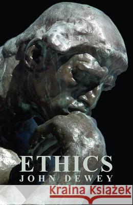 Ethics John Dewey 9781408662991