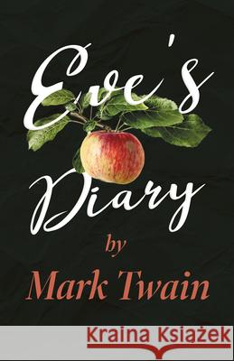 Eve's Diary Twain, Mark 9781408669051