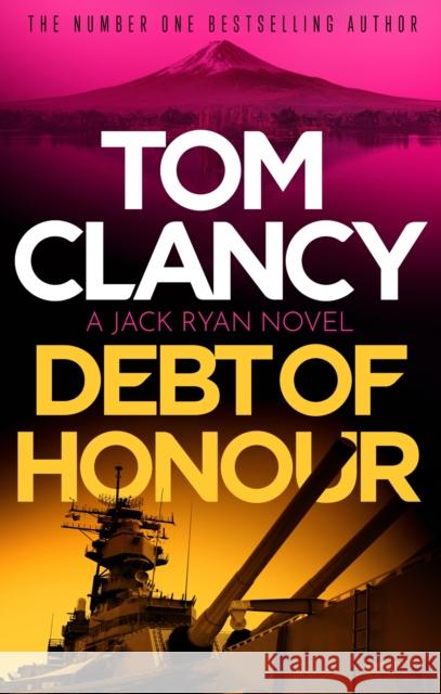 Debt of Honor Tom Clancy 9781408727942