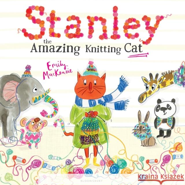 Stanley the Amazing Knitting Cat Emily MacKenzie, Emily MacKenzie 9781408860472