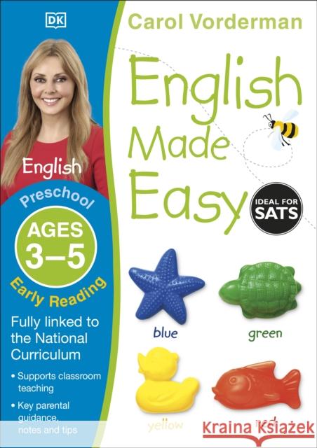 English Made Easy: Early Reading, Ages 3-5 (Preschool): Supports the National Curriculum, Reading Exercise Book Carol Vorderman 9781409344698