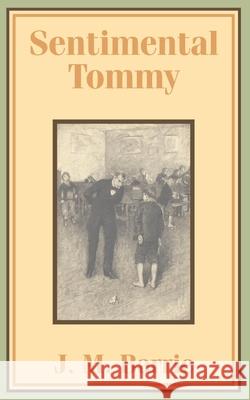 Sentimental Tommy James Matthew Barrie 9781410100498 Fredonia Books (NL)
