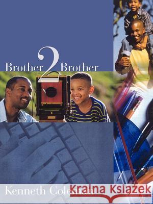 Brother II Brother Kenneth Coleman 9781410733870 Authorhouse