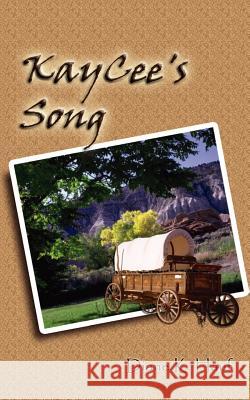 KayCee's Song Hauf, Diane K. 9781410788702