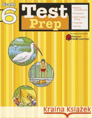 Test Prep, Grade 6 Flash Kids Editors 9781411404021 Flash Kids