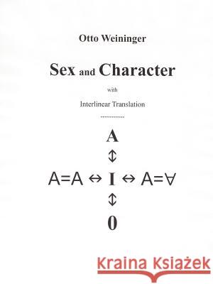 Sex and Character Otto Weininger 9781411618732 Lulu.com
