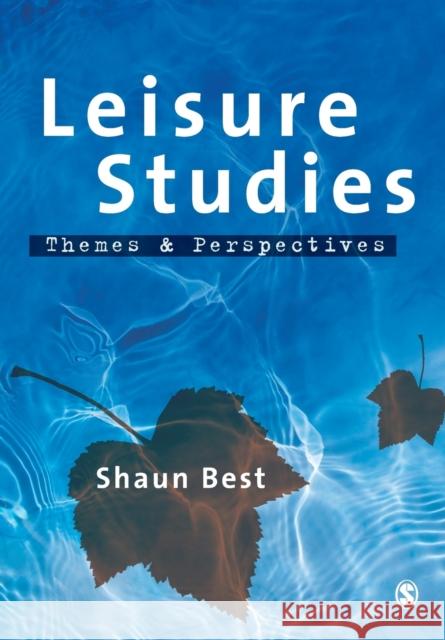 Leisure Studies Best, Shaun 9781412903868