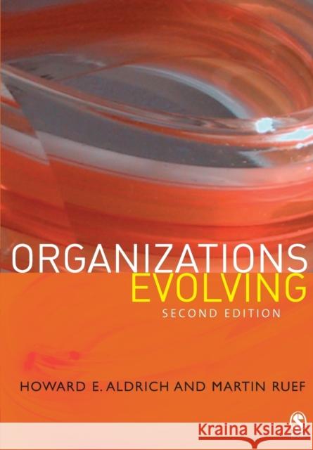Organizations Evolving Howard Aldrich Martin Ruef 9781412910477 Sage Publications