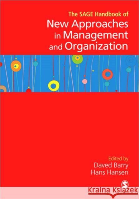 The Sage Handbook of New Approaches in Management and Organization Barry, Daved 9781412912181 Sage Publications