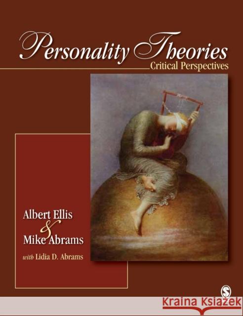 Personality Theories: Critical Perspectives Ellis, Albert 9781412914222