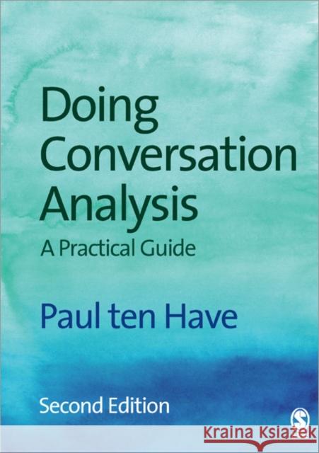 Doing Conversation Analysis P Ten Have 9781412921756 0