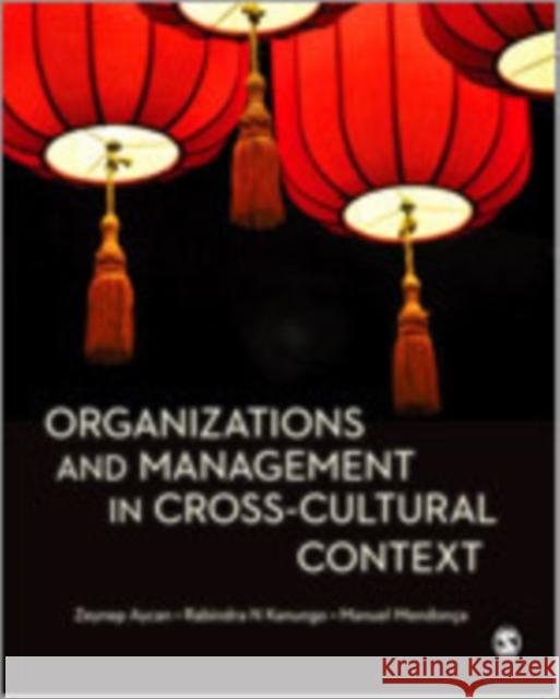 Organizations and Management in Cross-Cultural Context Zeynep Aycan Rabindra N. Kanungo Manuel Mendonca 9781412928731