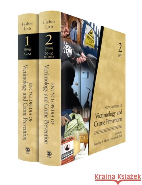 Encyclopedia of Victimology and Crime Prevention 2 Volume Set Fisher 9781412960472