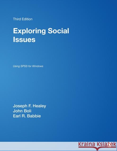 Exploring Social Issues Healey, Joseph F. 9781412964210 Pine Forge Press