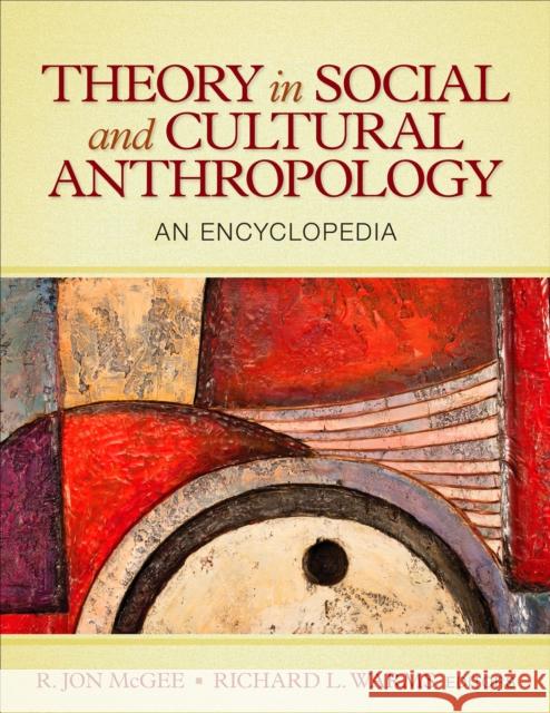 Theory in Social and Cultural Anthropology McGee, R. Jon 9781412999632 0