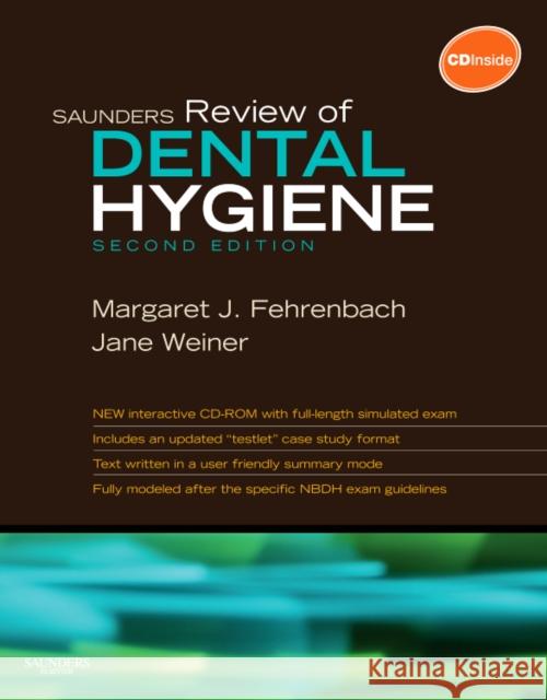 Saunders Review of Dental Hygiene [With CDROM] Fehrenbach, Margaret J. 9781416062554 Saunders Book Company