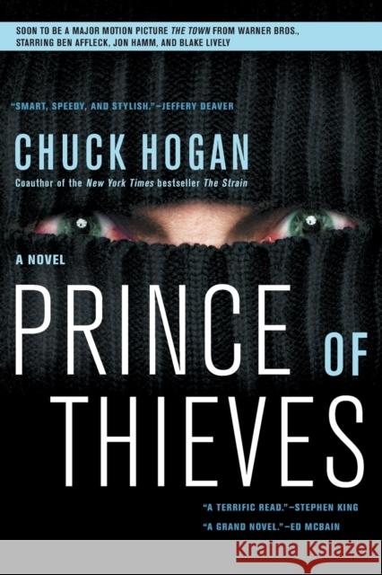 Prince of Thieves Chuck Hogan 9781416554905