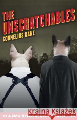 Unscratchables Kane, Cornelius 9781416596417 Scribner Book Company