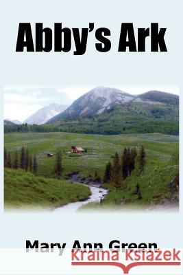 Abby's Ark Mary Ann Green 9781418430948