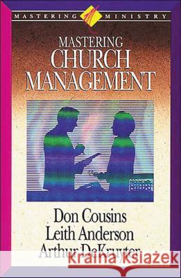Mastering Church Management Leith Anderson 9781418532307 