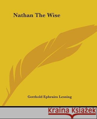 Nathan The Wise Gotthold Ephra Lessing 9781419136719 0