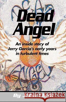 Dead Angel John Clark 9781419667886