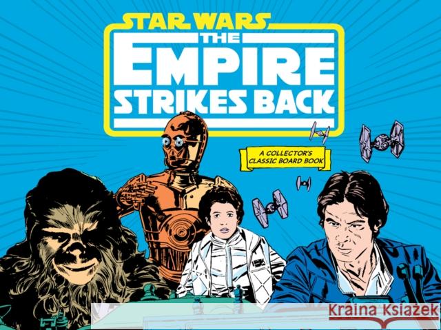 Star Wars: The Empire Strikes Back (A Collector's Classic Board Book) Lucasfilm Ltd 9781419773778