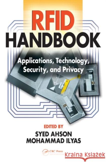 Rfid Handbook: Applications, Technology, Security, and Privacy Jo, Kyongjin 9781420054996 CRC