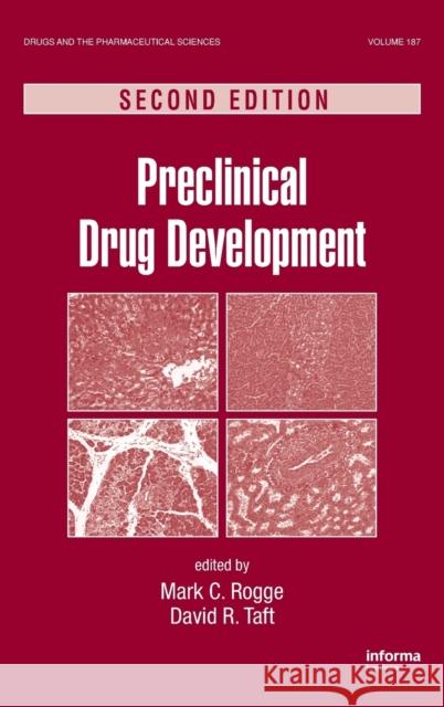 Preclinical Drug Development Mark Rogge David R. Taft 9781420084726 Informa Healthcare