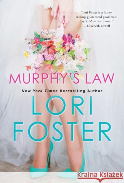 Murphy's Law Lori Foster 9781420153965