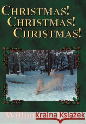 Christmas! Christmas! Christmas! William A. Barr 9781420804904