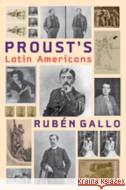 Proust's Latin Americans Gallo, Rubén 9781421413457 John Wiley & Sons