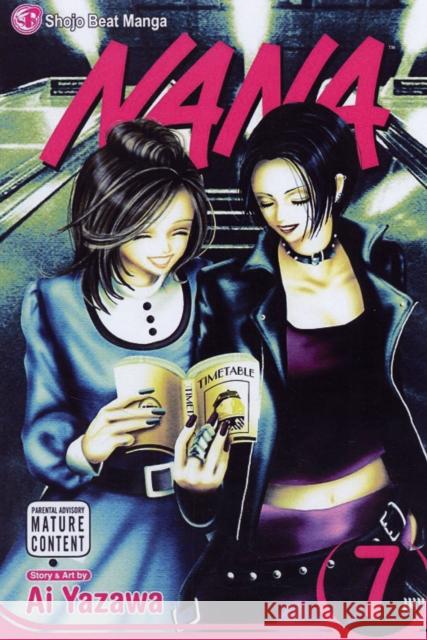 Nana, Vol. 7 Ai Yazawa Ai Yazawa 9781421510217 Viz Media