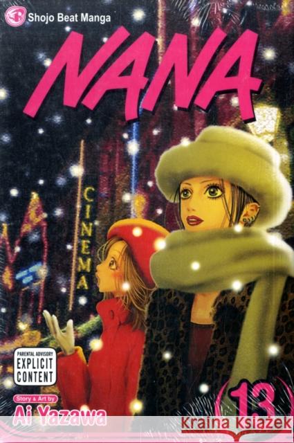 Nana, Vol. 13 Ai Yazawa Ai Yazawa 9781421518800 Viz Media