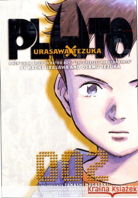 Pluto: Urasawa x Tezuka, Vol. 2 Takashi Nagasaki 9781421519197
