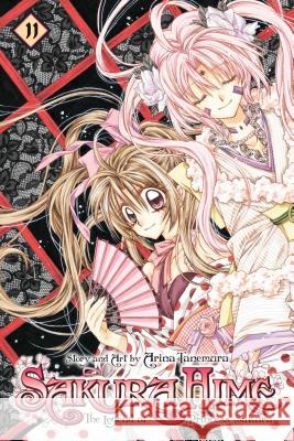 Sakura Hime: The Legend of Princess Sakura, Vol. 11 Arina Tanemura 9781421553733